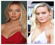Who are you taking as your wife : Sydney Sweeney or Brie Larson from brie larson nude