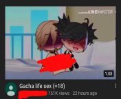 I just searched up Gacha Life to watch bad videos and was shocked to find this, I am disgusted from gacha life vore videos