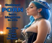 PORN is a GODDESS - PORN is your QUEEN - teasing the next collection ;) from 22 porn movi