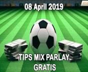 Tips Mix Parlay 08 April 2019 from 2019 08 04t133704 336 jpg