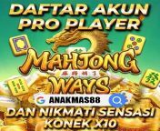 Daftar Akun Pro Player Mahjong Ways Dan Nikmati Sensasi Konek X10 from akun pro tailand【666777 org】 hiqf
