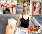 GERMAN SCOUT - SKINNY TEEN LYA MISSY PICKUP AND FUCK FOR CASH from dangerous outdoor sex risky outdoor sex public pickup and fuck sri lankan old women suck sex