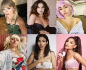 Pick one to be your submissive fucktoy and one to be your mistress who dominates you all night long (Taylor Swift, Selena Gomez, Miley Cyrus, Billie Eilish, Victoria Justice, Ariana Grande) from taylor swift selena gomez