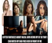 I often fantasize about Hazal Kaya being my GF so that I can watch my dad fuck her in front of me from hazal kaya si