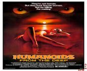 NOVEMBER 06 - FILM #072 - HUMANOIDS FR0M THE DEEP! ??? from maladolescenza film nude scenean xxx sex deep