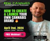 [FREE WEBINAR] How to Create &amp; Launch Your Own Cannabis Brand @ Tues (April 2nd) 12pm - 1pm EST www.RealCannaWebinars.com from beeg sex www xxx com videopopyuli raja hot clops