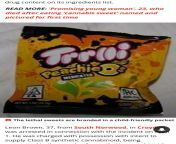 Here is a photo of Trrlli Peachie Os fake Cannabis edibles. Sweets placed into these packs killed a 23 year old girl. It&#39;s likely the gangs behind this have since switched packaging. After yesterdays news of another death from fake Cannabis edibles. from xxx nangi photo schol girl sex o