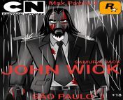 JOHN WICK SO PAULO .Max Payne 3 John Wick Samural Jack CATOON NETWORK from john pohn ninja