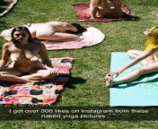 Me and my gals did nude yoga in my yard. Sc : r99jop from gals girls nude