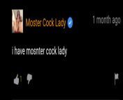 i have mosnter cock lady from mosnter cock