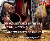 THE WEALTH SPELL IN THE USA, CANADA, AUSTRALIA, AND OTHER PARTS OF THE WORLD +27672740459. from in this corner and other corners of the world