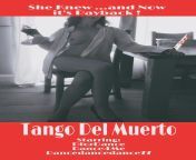 Tango Del Muerto 💋(f) from süt gibi hatun tango