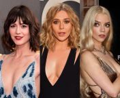 Mary Elizabeth Winstead, Elizabeth Olsen &amp; Anya Taylor-Joy. Pick one girl to share with your buddies for a gangbang, another one to be your personal sex doll for stress release for a whole year and the last one is your pervy slutty friend from childho from 2boys one girl sex