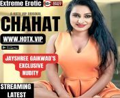 Super Hit CHAHAT UNCUT by Jayshree Gaikwad for HotX VIP Original Extreme NUDITY from milan hotx vip
