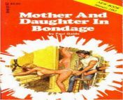 Vintage BDSM Paperback Porn (Mother and Daughter in Bondage by Paul Gable) from odessa real girl sex porn hd and daughter