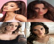Ariana Grande, Selena Gomez, Emma Watson, Gal Gadot.. Ass / Pussy / Mouth / All of the above from selena gomez nude homemade pics 101