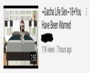 This is the second gacha life sex video Ive came across, please stop from gacha life sex mommy