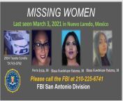 FBI investigates the kidnapping of 3 women from Laredo, Texas who were abducted in NuevoLaredo. from another hindu abducted in paks sindh jpg