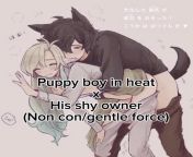 [M4F] puppy boy in heat fucks his owner by force. Small size difference dynamic. from rape in hindi xxx bdsm toon 3gp force