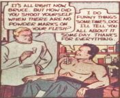 Doctor: How did this happen Bruce?, Bruce: LOL Don&#39;t know. [Detective comics #29, Jul 1939, Pg9] from bruce willus