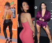 Zendaya, Megan Fox, Halsey. Pick one for Ass, Pussy, and Mouth from megan fox xnx