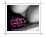 [F4M][non-erotic] Bedtime Rambles 3 - What I Find Sexy: Some guys, in some porn, doing some things ?[ramble][discussion] from garden sexy mp