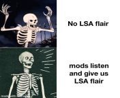 Mods we require the LSA flair, give it to us from lsa 002