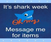 Shark week is here! Ask me about items ! from fitbootyblondie