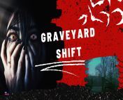Graveyard Shift &#124; Short Horror Movie from shakila short sex movie
