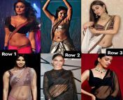 Choose one from each Row 1)For Row 1 Facefuck &amp; Anal sex 2)Dor Row 2 Navel play &amp; Pussy sex 3)For Row 3 titjob &amp; body play(bite,spank,lick,finger) Comment your choice with reason (Kareena/Priyank, Katrina/Deepika, Mouni,Kiara) from nigro aunty pussy sex ph