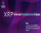 XRP is the next Gravitational Wave. from j3hd7 xrp