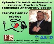 Kents Kidney Stories &#124; Episode 76: AAKP Ambassador Jonathan Traylor 1 Year Transplant Anniversary Special Kent talks with a good friend and kidney warrior Jonathan Traylor ?? ??? ##kidneydisease #kidneytransplant #AAKP #ckd https://tinyurl.com/45cay from dirty stories 2020 episode