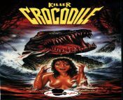 Killer Crocodile (1989) - A low budget Jaws rip off from Italian director Fabrizio De Angelis about a group of scientist investigating a toxic spill who are hunted by a giant man eating croc. A fun flick with cool gator effects, a grumpy crocodile hunter, from www giant man