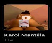 Karol Mantilla from karol mantilla