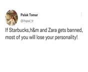 Half of the influencers will not be able to make haul content without these brands. And definitely omg I cant even open my eyes without Starbucks( as if paida hote hi milk ki nahi Starbucks ki bottle mili ho )girls will be gone mad. from bacha paida karti