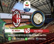 Prediksi Pertandingan Antara Ac Milan vs Inter Milan 18 Maret 2019 Pukul 02.30 WIB from valentina milán