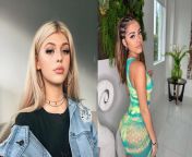 Loren Gray vs Malu Trevejo. Pick one to fuck and one to give you a blowjob from loren gray thong ass