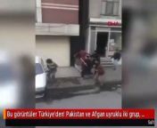 &#39;&#39;Afghani and Pakistani migrants turned ?stanbul in to a battleground&#39;&#39; via TTV from pakistan mujra sexdian desi villege a