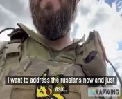 Yurii Kochevenko, officer of the 95th Air Assault Brigade, has some words for russians. from yurii