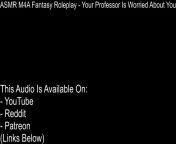 ASMR M4A Fantasy Roleplay - Your Professor Is Worried About You #1 from asmr m4a fantasy roleplayr professor is worried