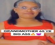 65 year old granny with a fat ass!?? from old granny with big