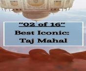 Best Iconic: Taj Mahal ?A part of India&#39;s popular Golden Triangle tourist circuit, Agra is best known for the Taj Mahal. Enough said really. It&#39;s India&#39;s most iconic monument and one of the top historical attractions. from dhah taj