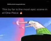 Best Scene in One Piece, Unmatched from ben 10 qwen best scene